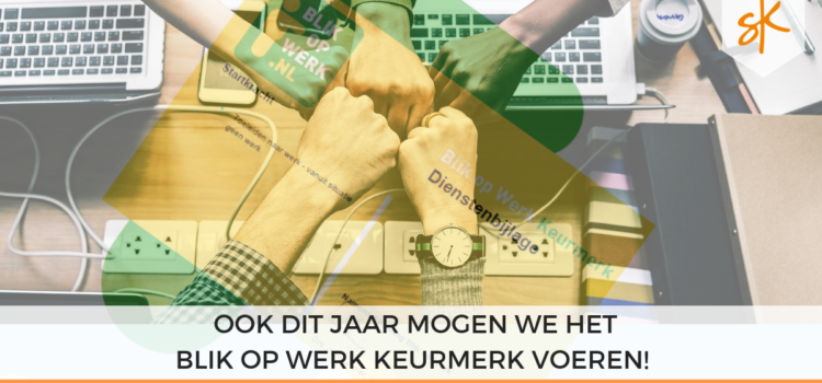 Blik op Werk Keurmerk