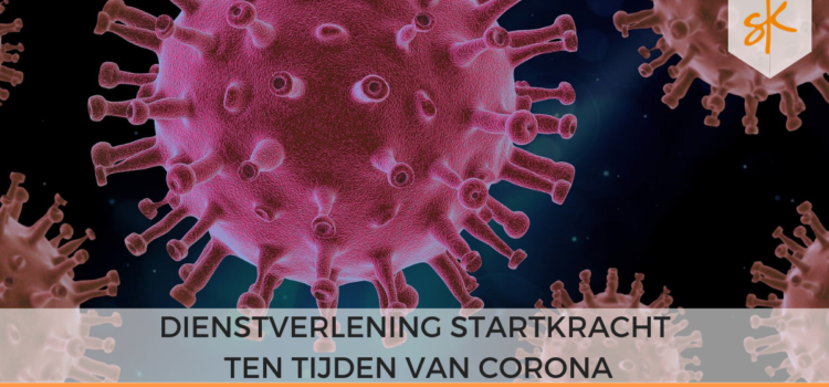 Dienstverlening van StartKracht ten tijden van Corona