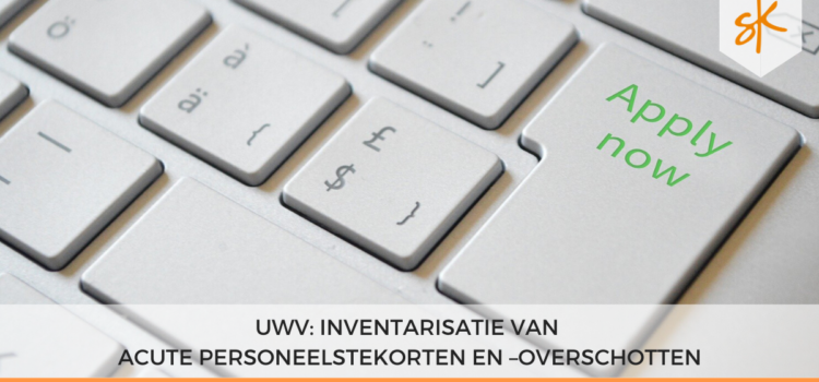 UWV: Inventarisatie van acute personeelstekorten en –overschotten.